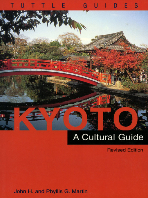 Title details for Kyoto a Cultural Guide by John H. Martin - Wait list